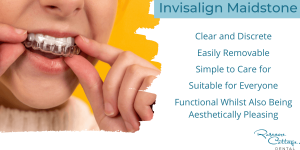 Invisalign Maidstone information sheet. It reads the following: Clear and discrete Easily removable Simple to care for Suitable for everyone Functional whilst also being aesthetically pleasing Roseacre Cottage Dental